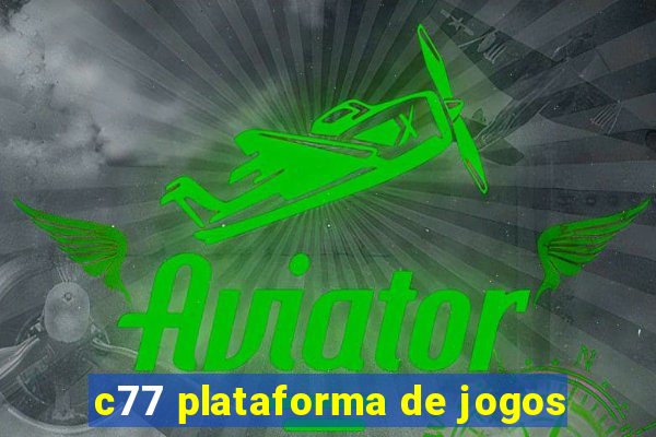 c77 plataforma de jogos